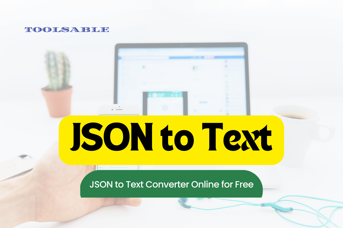 JSON to text converter for free